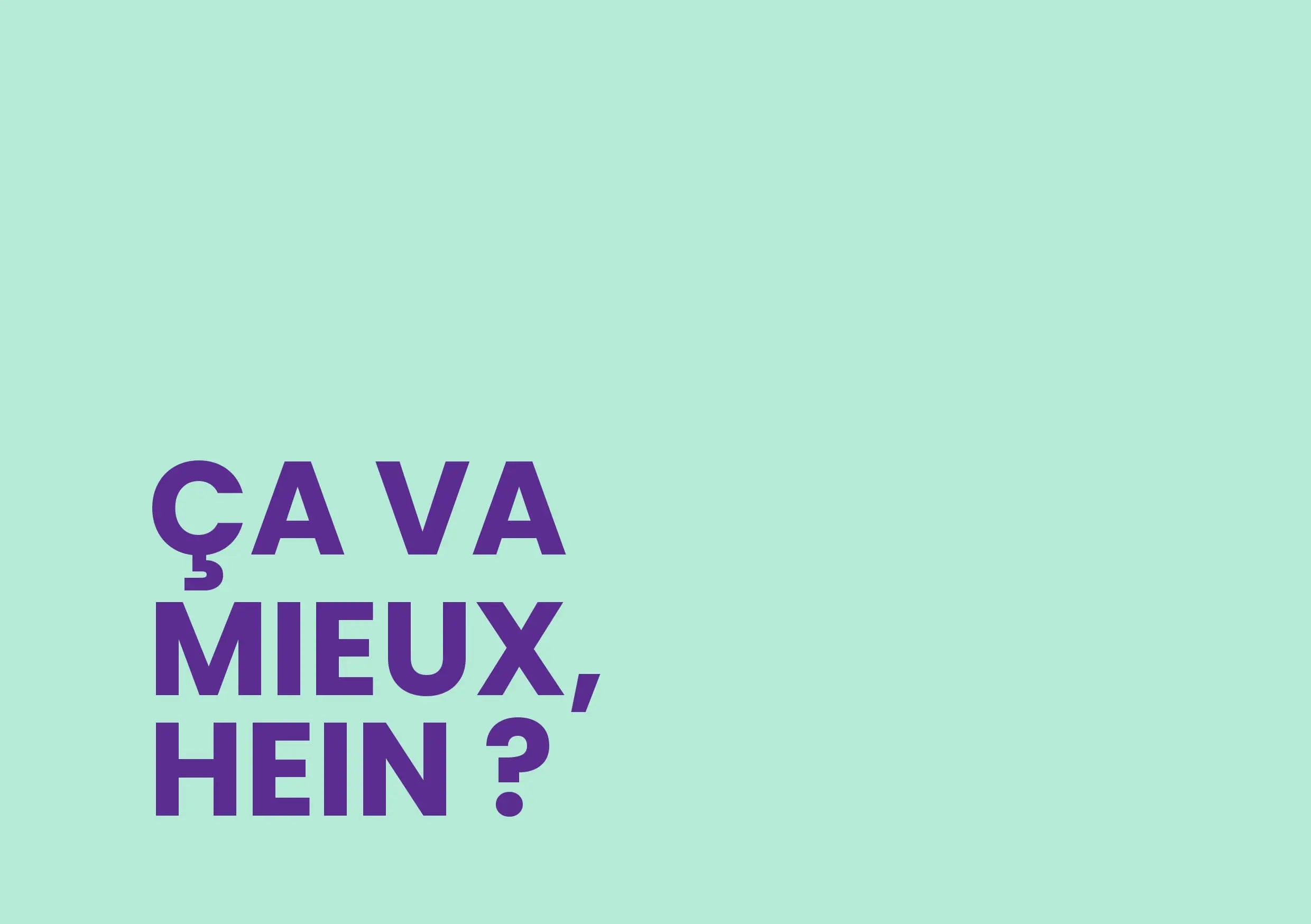 Carte postale 'Ça va mieux hein' – message de soutien différé