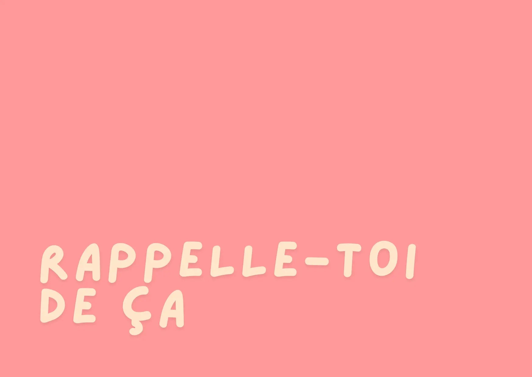 Carte postale 'Rappelle-toi de ça' – souvenir envoyé dans le futur